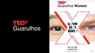 O TEDxGuarulhos Women é uma iniciativa voltada a ampliar discussões conduzidas por mulheres que promovem transformações sociais - Imagens de divulgação - Instagram TEDx Guarulhos (https://www.instagram.com/tedxguarulhos)