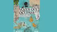 Capa do livro “Vozes que Ocupam: um pacto pela cultura, memória e liderança”. - Imagem: Divulgação