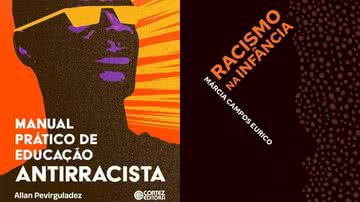 Os livros “Manual Prático de Educação Antirracista” e “Racismo na Infância” são indicações para o Dia Nacional da Consciência Negra e de Zumbi dos Palmares - Cortez Editora