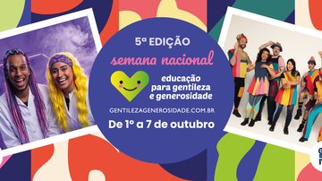 A educação para gentileza e generosidade é essencial para mudanças sociais duradouras e coletivas na sociedade. - Foto: Divulgação