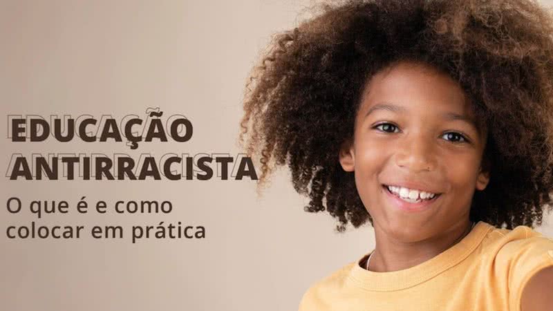 Instituição defende que a luta antirracista precisa ser um elemento estruturante dos currículos escolares - Foto: Divulgação